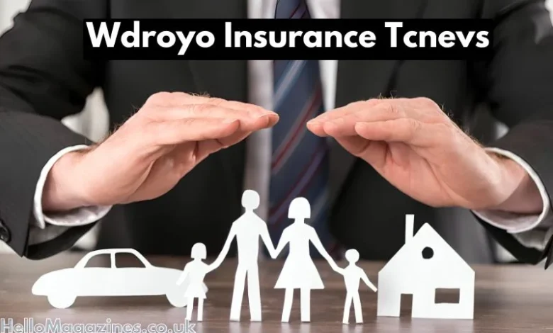 wdroyo insurance tcnevs